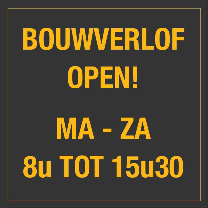 Hele bouwverlof geopend!